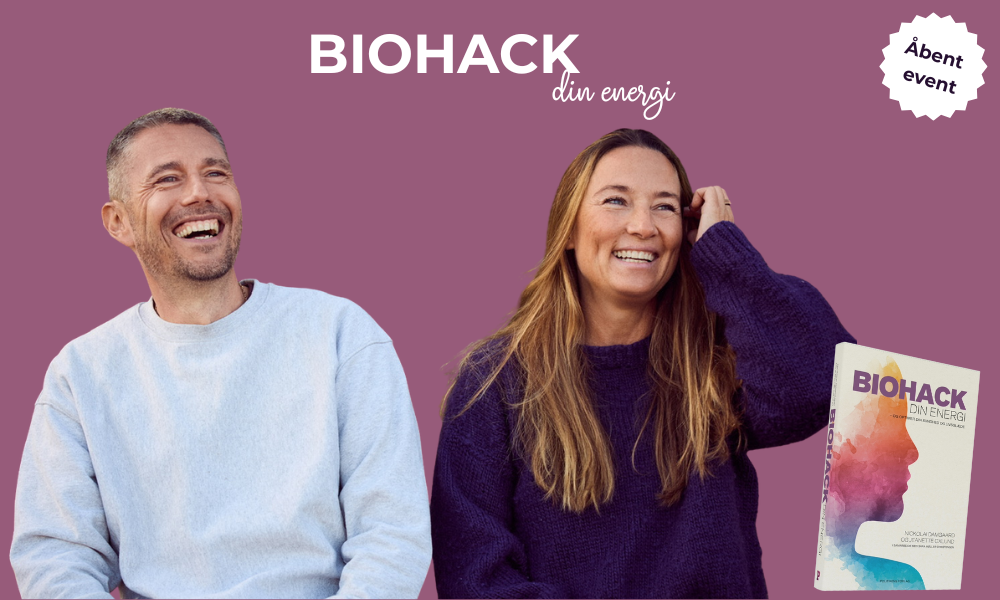 Biohack din energi åbent foredrag med Nickolai Damgaard og Jeanette Oxlund